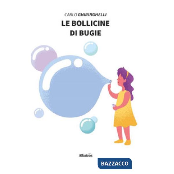 Bollicine di bugie (Le)