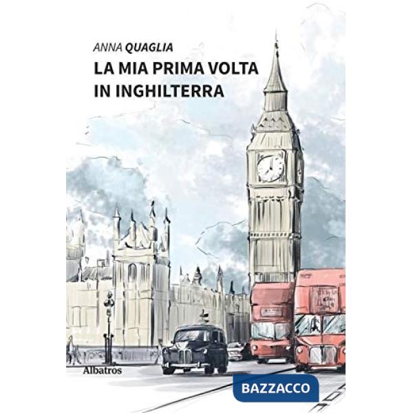 Mia prima volta in Inghilterra (La)