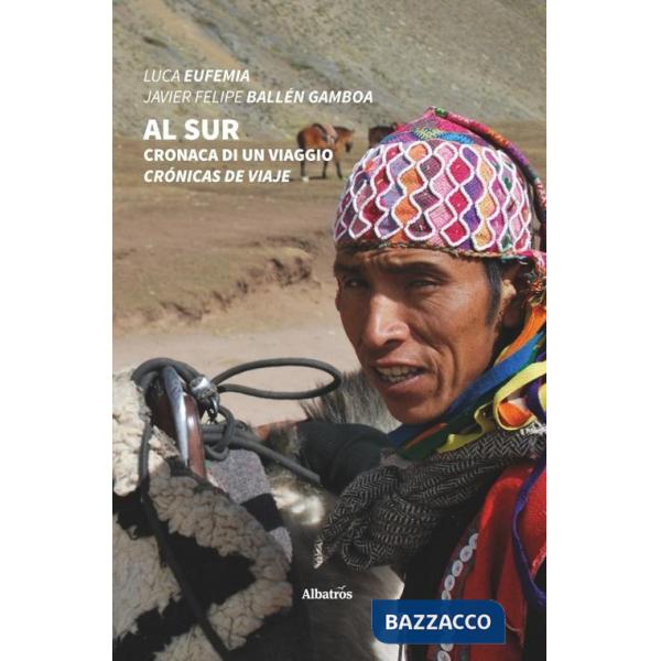 Al Sur. Cronaca di un viaggio