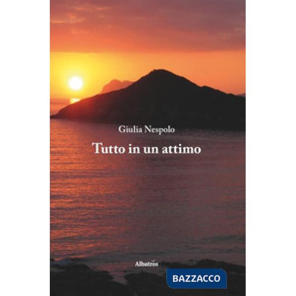 Tutto in un attimo