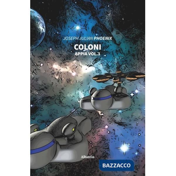 Coloni. Appia. Vol. 1