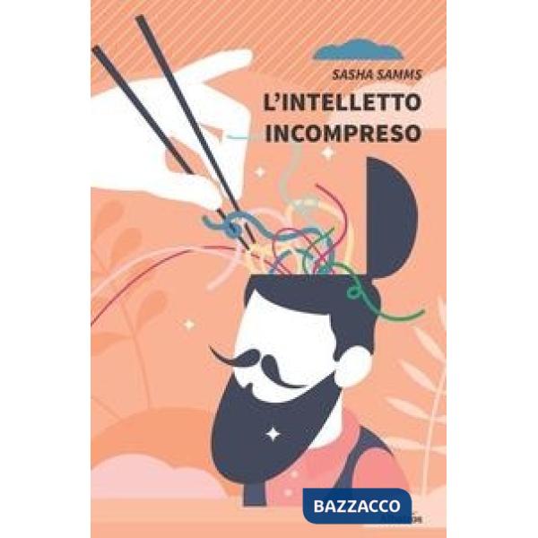 Intelletto incompreso (L')