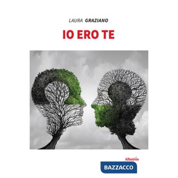 Io ero te