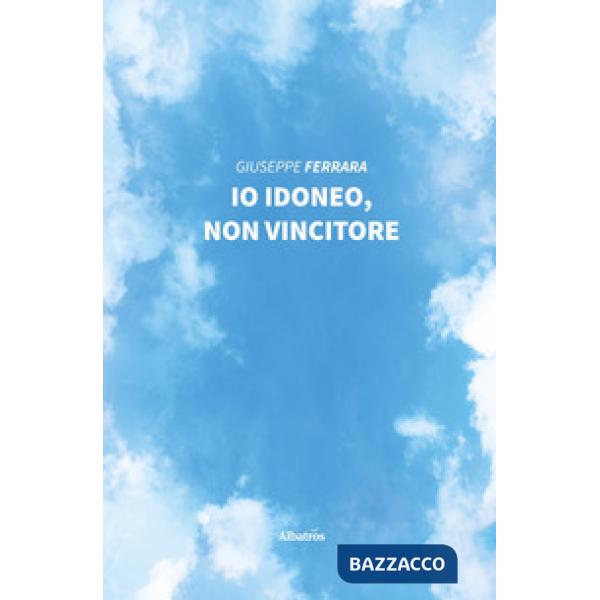 Io idoneo, non vincitore