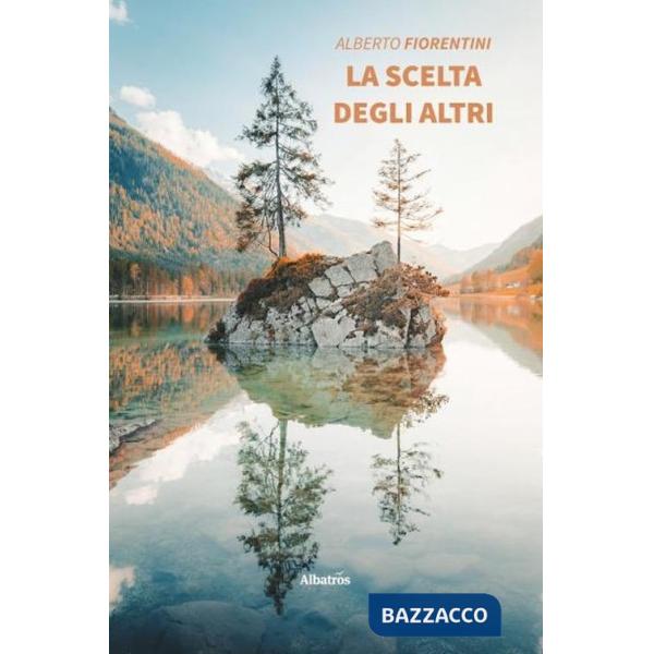 Scelta degli altri (La)
