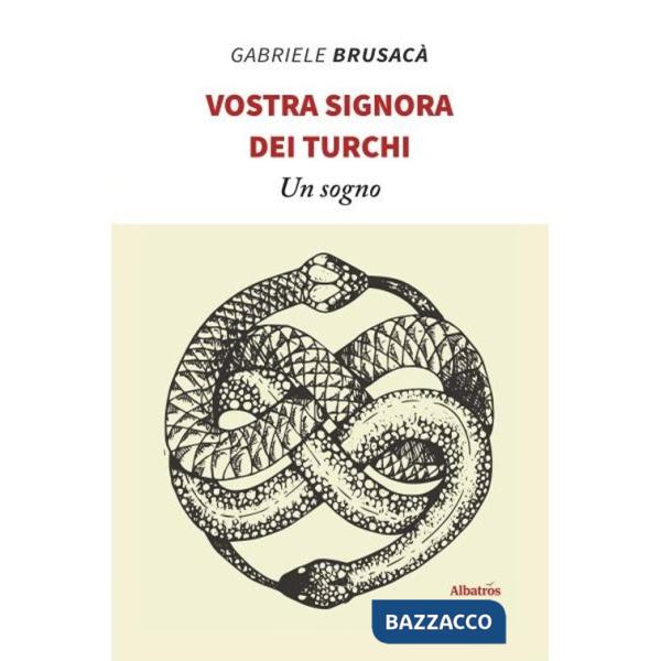 Vostra Signora dei turchi