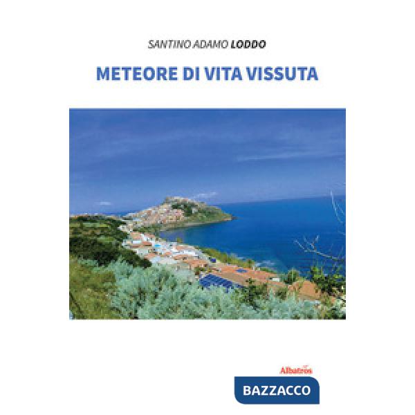 Meteore di vita vissuta