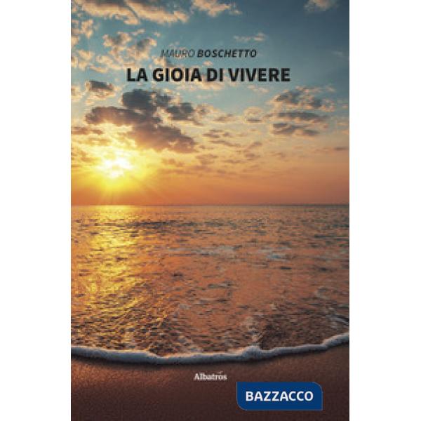 Gioia di vivere (La)