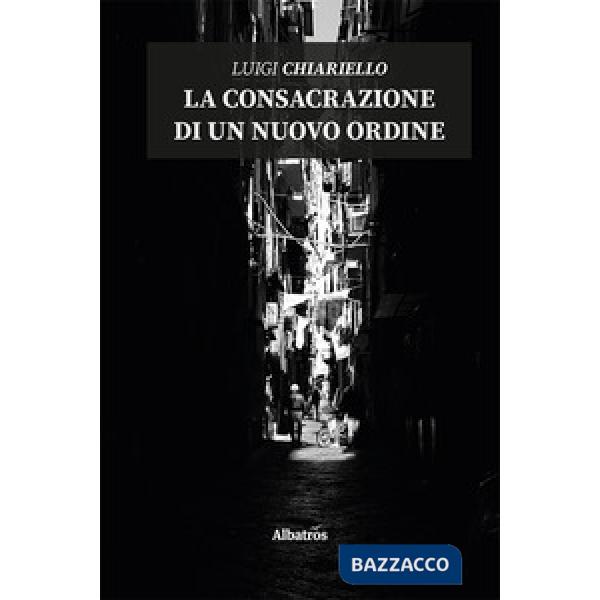 Consacrazione di un nuovo ordine (La)