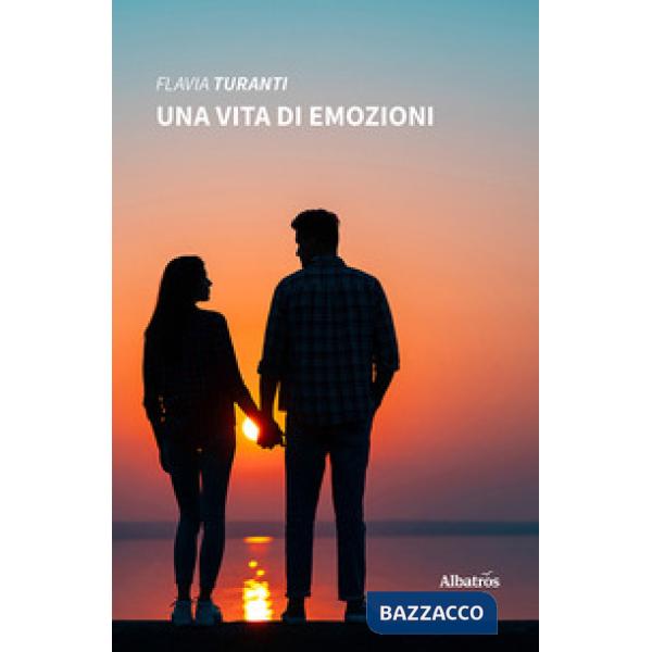 Vita di emozioni (Una)