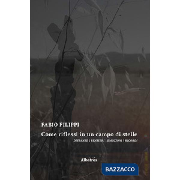 Come riflessi in un campo di stelle