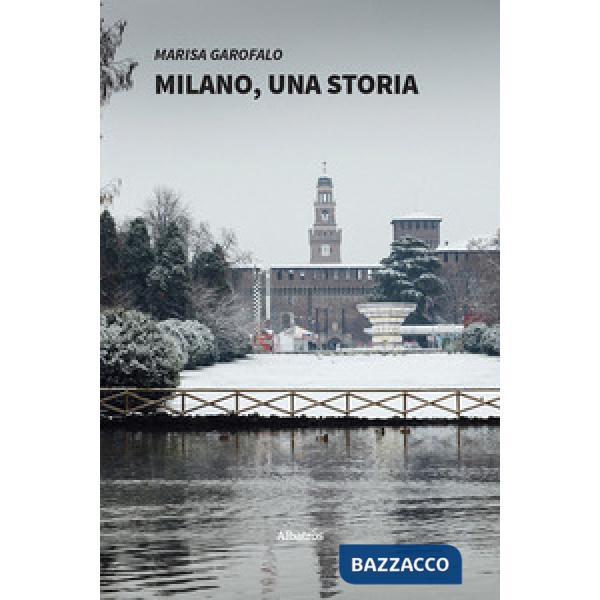 Milano, una storia