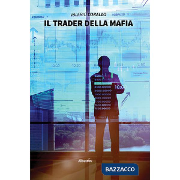 Trader della mafia (Il)