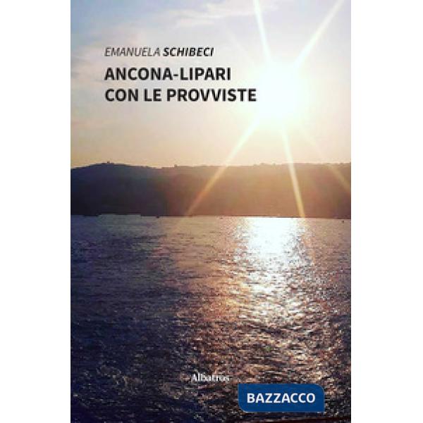 Ancona-Lipari con le provviste
