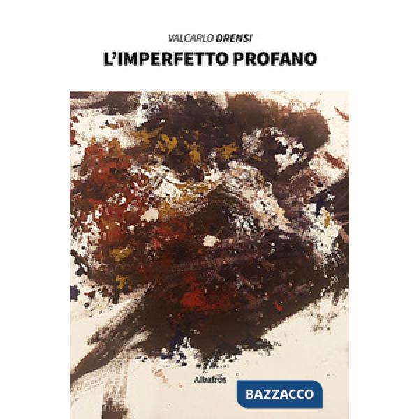 Imperfetto profano (L')