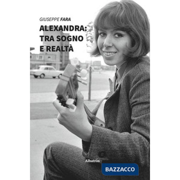 Alexandra: tra sogno e realtà