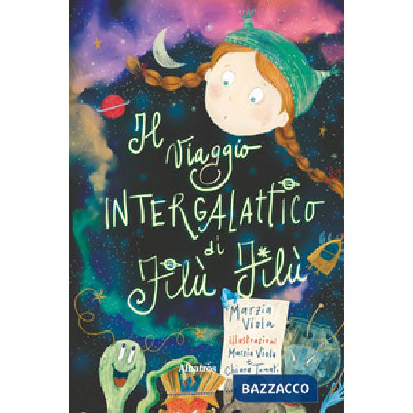 Viaggio intergalattico di Filù Filù (Il)