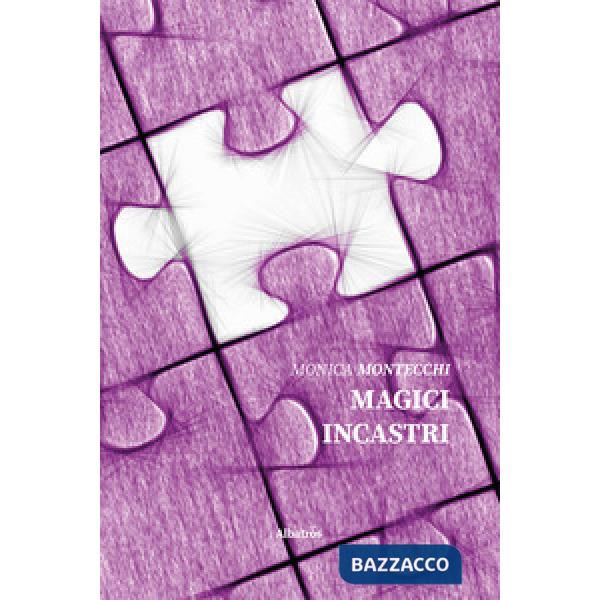 Magici incastri
