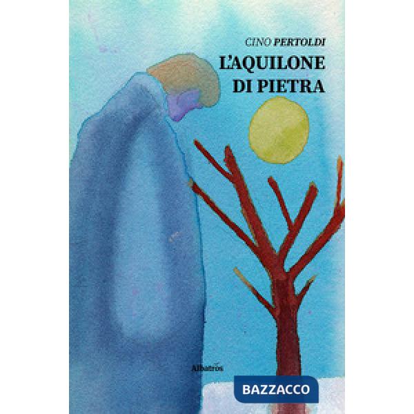Aquilone di pietra (L')