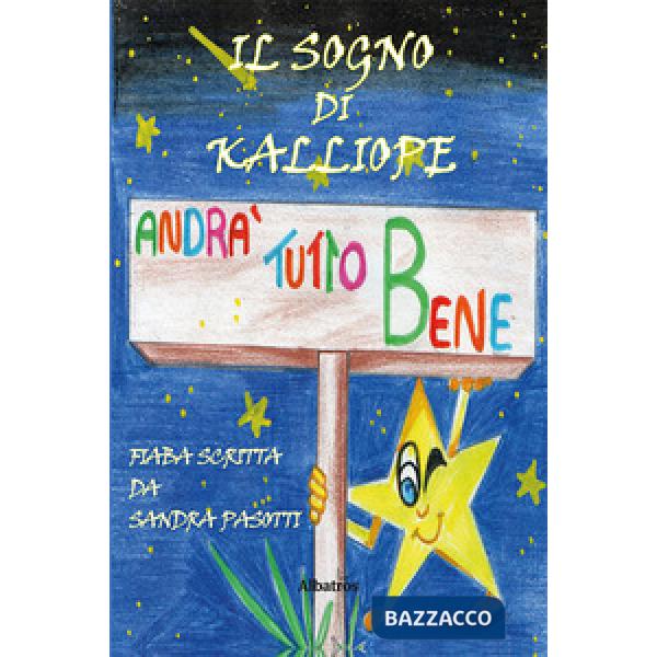 Sogno di Kalliope. Andrà tutto bene (Il)