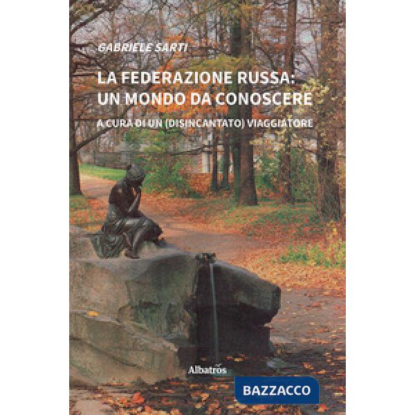 Federazione russa: un mondo da conoscere (La)