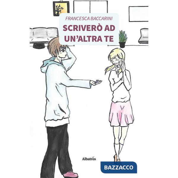 Scriverò ad un'altra te