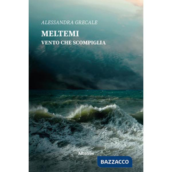 Meltemi vento che scompiglia