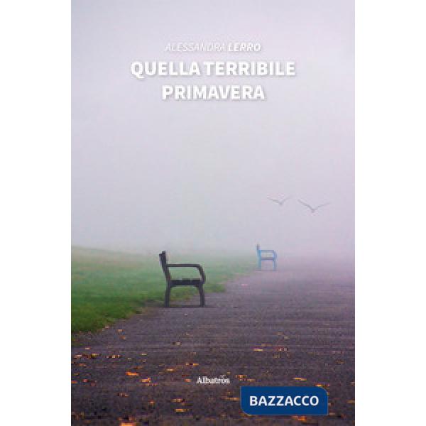Quella terribile primavera