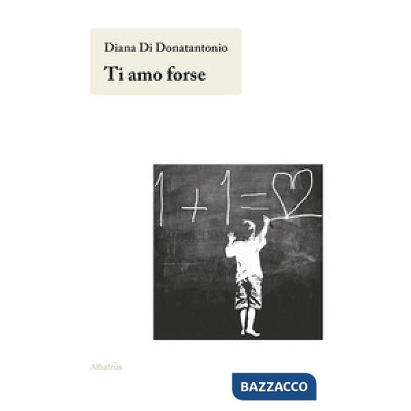 Ti amo forse
