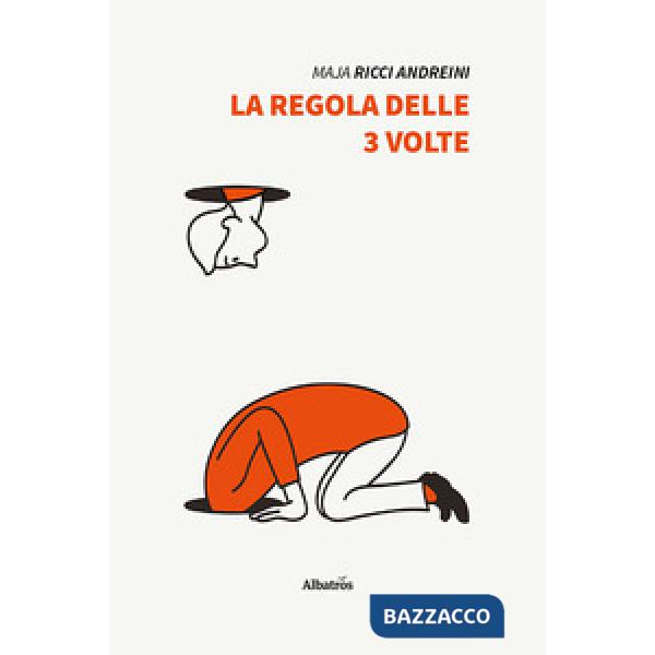 Regola delle 3 volte (La)