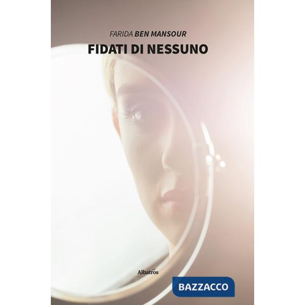 Fidati di nessuno