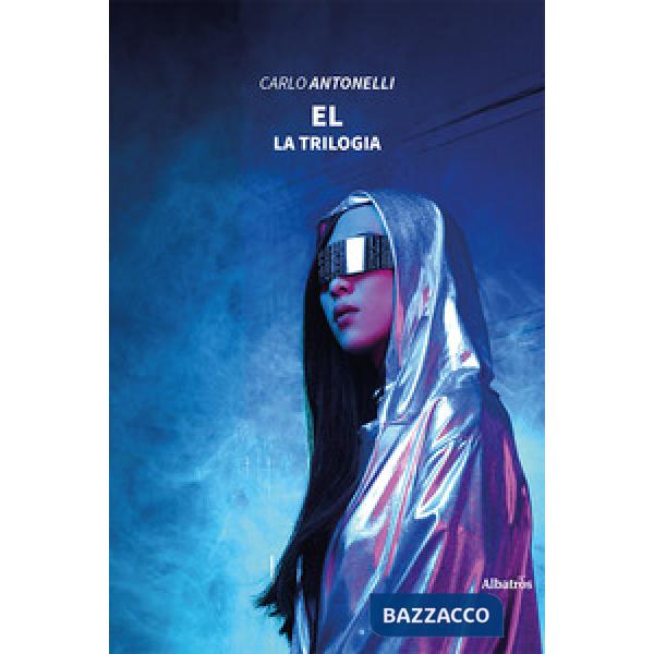 El. La trilogia