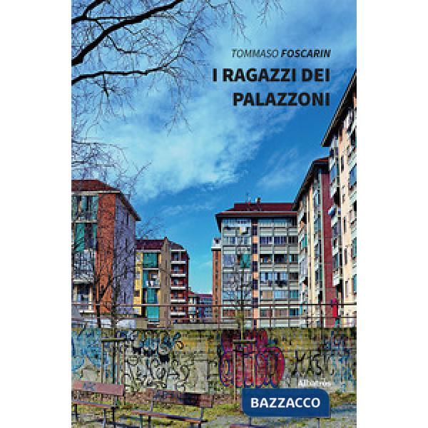 Ragazzi dei Palazzoni (I)