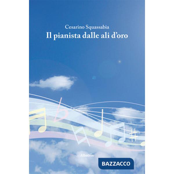 Pianista dalle ali d'oro (Il)