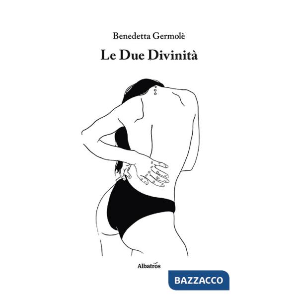 Due divinità (Le)