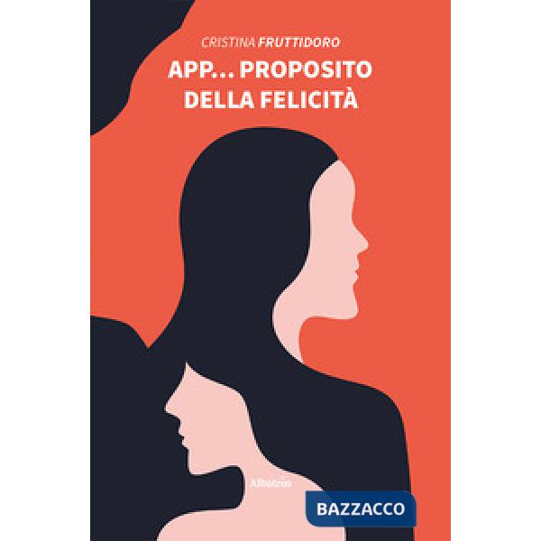 App... proposito della felicità