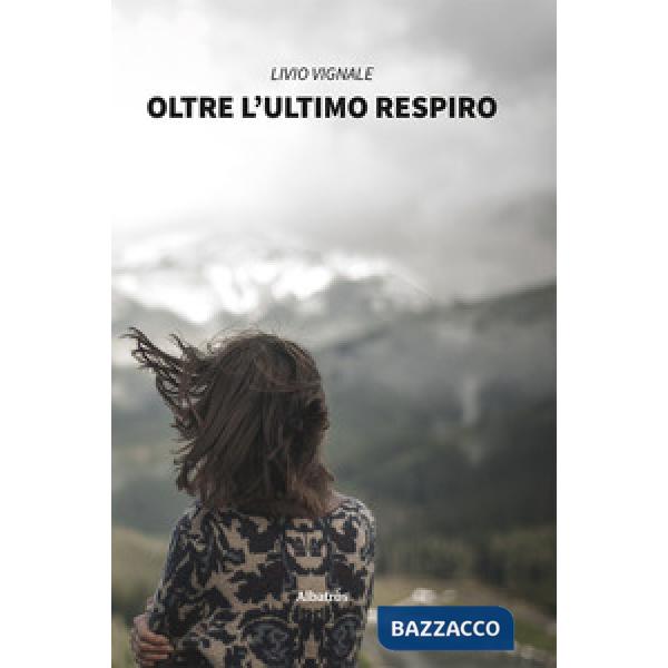 Oltre l'ultimo respiro