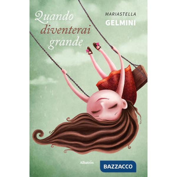 Quando diventerai grande