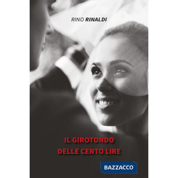 Girotondo delle cento lire (Il)