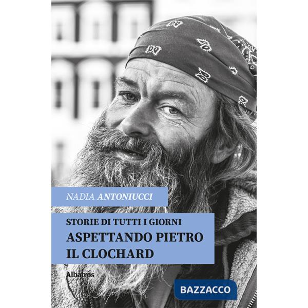 Aspettando Pietro il clochard