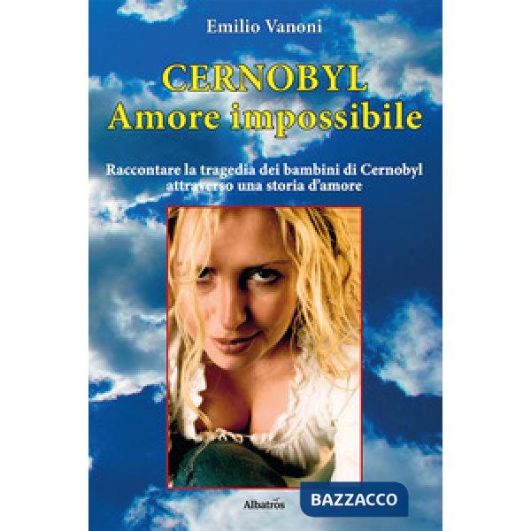 Cernobyl. Amore impossibile