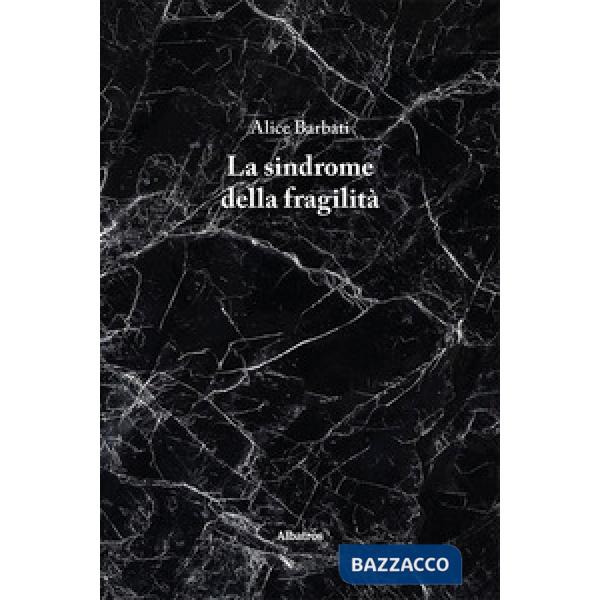 Sindrome della fragilità (La)