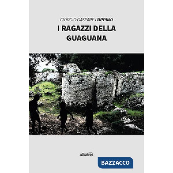 Ragazzi della Guaguana (I)
