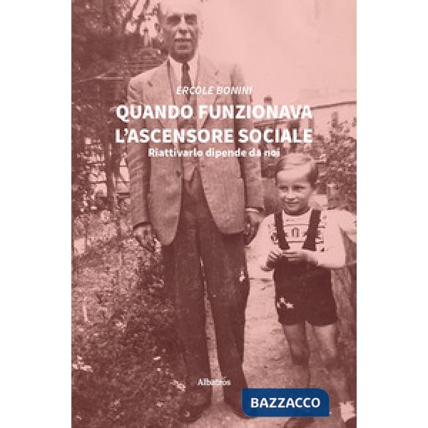 Quando funzionava l'ascensore sociale