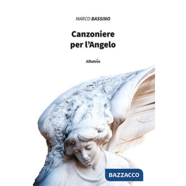 Canzoniere per l'angelo