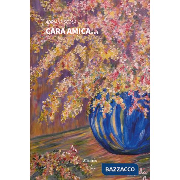 Cara amica...