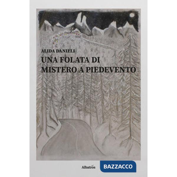 Folata di mistero a Piedevento (Una)