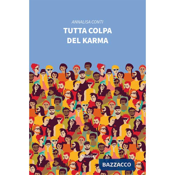 Tutta colpa del karma