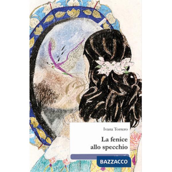Fenice allo specchio (La)
