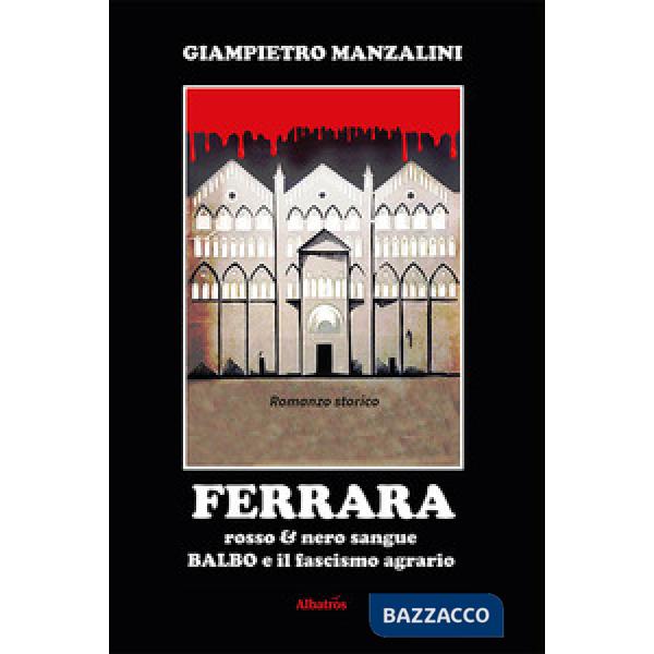 Ferrara rosso & nero sangue
